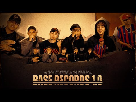 Medley Base Records 1.0 - Mc's - Vitinho da Sul, Menor LK, DNL, Menor da L, Menor da Q.A, DJ Lukong