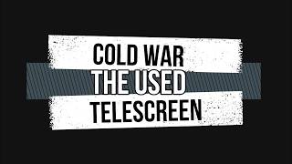 cold war telescreen - the used // lyrics