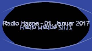 Radio Haspe - Sendung vom 1. Januar 2017