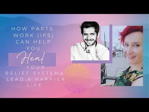 How IFS (Internal Family Systems) can help you heal & lead a happier, more balanced life