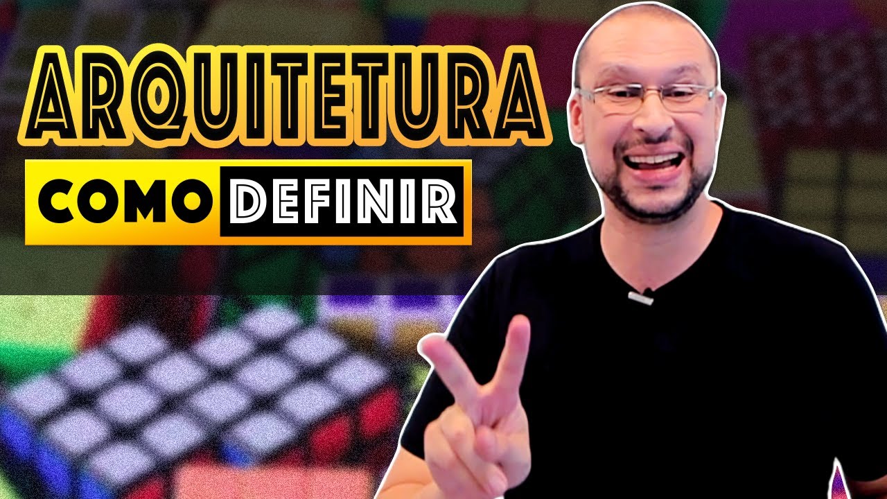 Como DEFINIR SUPER BEM a sua ARQUITETURA | FORMULA TOP | Arquitetura de SOFTWARE