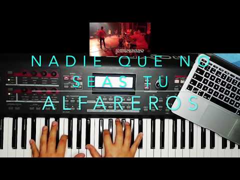 ALFAREROS | Nadie que no seas tu | PIANO cover