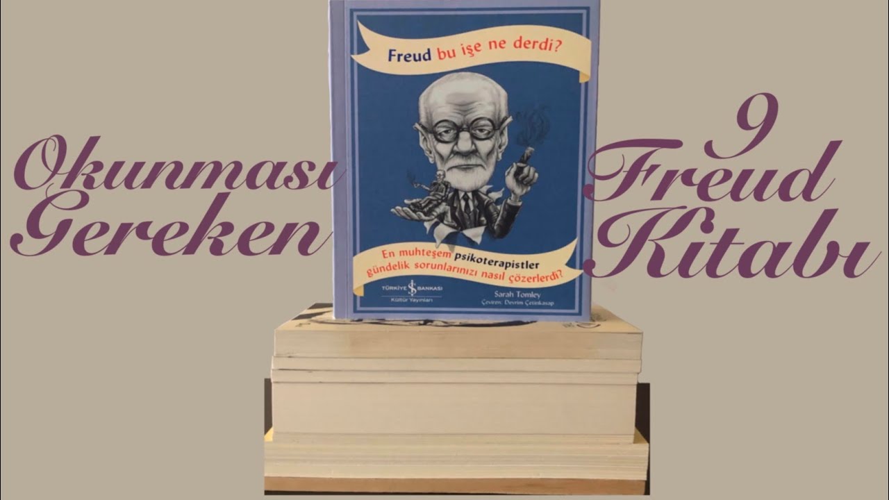 Psikolojiye Giriş Kitapları I Freud'dan Okunacak 9 Kitap IKitap Önerileri#1