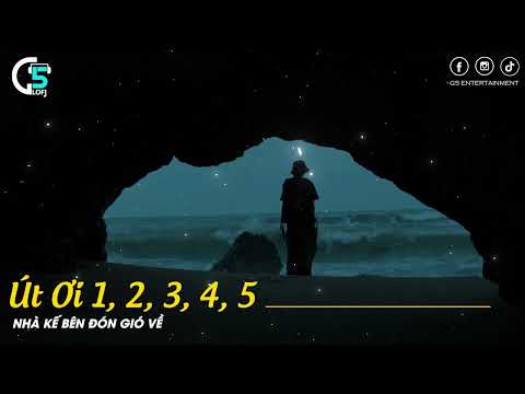 Út Ơi 1, 2, 3, 4, 5~Chỉ Còn Lại Nhớ Thương Chỉ Còn Lại Vấn Vương || Nhạc Lofi Chill Hay Nhất 2025