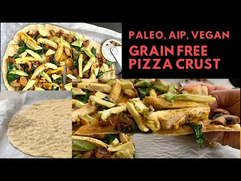 Gluten free / Grain free Pizza Crust (Paleo, AIP, Vegan) || No Yeast Pizza Crust