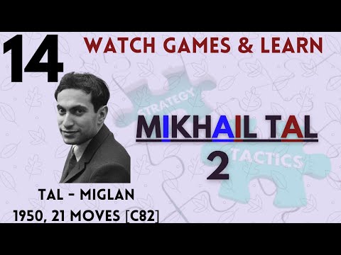 Watch Games and Learn Series #14 Mikhail Tal vs Miglan | Magician is Playing