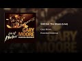 Gary%20Moore%20-%2004%20Still%20Got%20The%20Blues