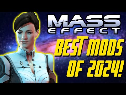 Mass Effect: Top 6 Legendary Edition Mods of 2024!