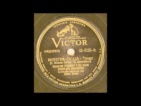 OSVALDO FRESEDO Y SU GRAN ORQUESTA ARGENTINA - NUESTRA CASITA
