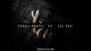 TERRA PRETA - MMXVII FLOW (Prod. Lil Tec)