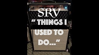 STEVIE RAY VAUGHAN - THINGS THAT I USED TO DO - Licks