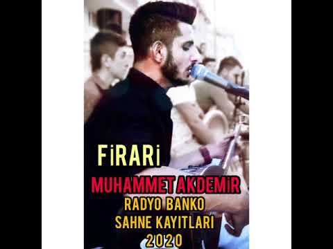 Muhammet Akdemir Firari (gahırlısından) Radyo Banko 2020 Canlı Performans