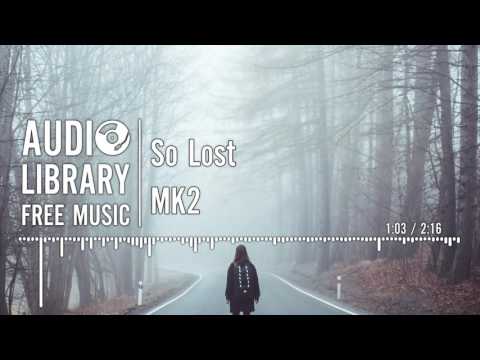 So Lost - MK2