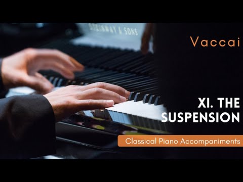 Vaccai, Practical Method: XI. The Suspension (Piano Accompaniment)