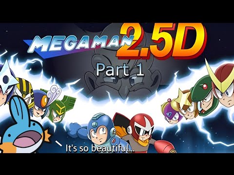 Megaman 2.5D part 1 - Holy crap it's so beautiful!