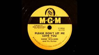 Hank Williams - please don&#39;t let me love you - 78rpm (1955)