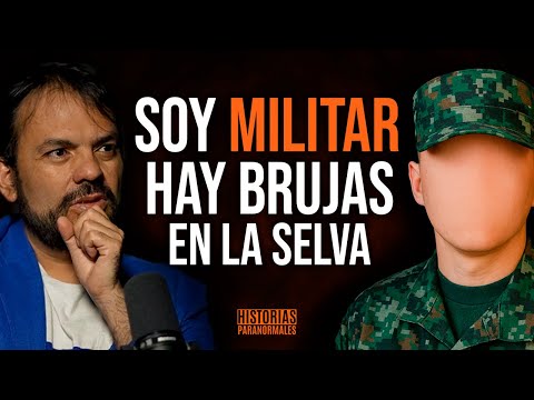 💥SOY MILITAR: "DUENDES Y BRUJAS ATACARON BATALLÓN"  👀/ "EL EJÉRCITO ME PROHIBIÓ HABLAR" / VÍ ALMAS