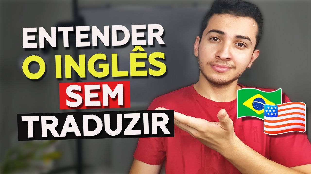 Utilize Esse Método de Estudo p/ Parar de Traduzir Mentalmente o Inglês Para o Português!