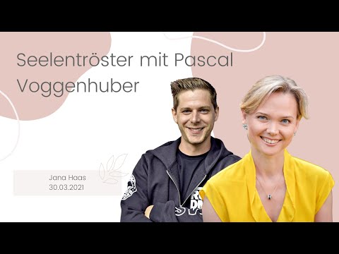 Jana Haas - Seelentröster mit Pascal Voggenhuber  | Gesundheit und Heilung - Neues Buch