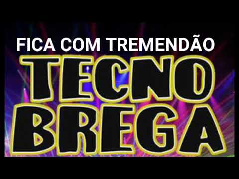 TREMENDÃO TUPINAMBÁ - BANDA SUPER QUENTE - TECNO BREGA MARCANTE