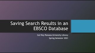Download the video "Saving Search Results in an EBSCO Database"