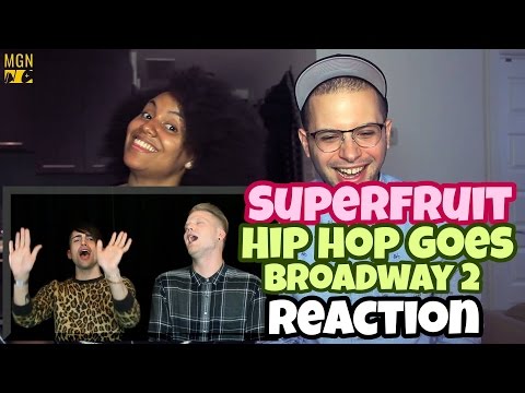 SUPERFRUIT - HIP-HOP GOES BROADWAY 2 Reaction