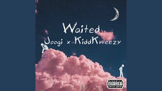 Waited Music Video