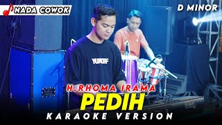 Download lagu PEDIH KARAOKE NADA COWOK / PRIA VERSI DANGDUT KOPLO FARIS KENDANG ( D MINOR ) mp3