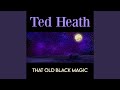 Hava Nagila Ted Heath Hava Nagila