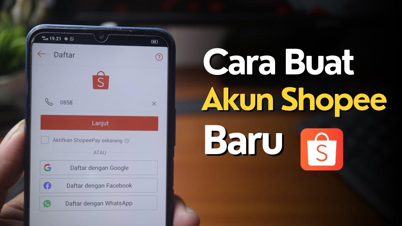 Cara  Membuat Akun Shopee Baru - Daftar Shopee Terbaru