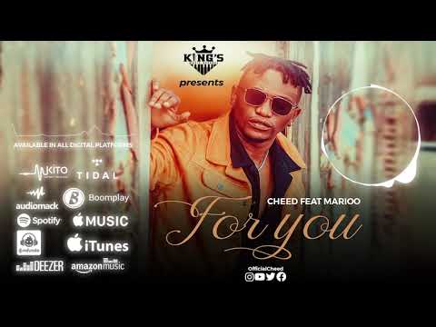 Cheed ft Marioo - FOR YOU (Official Audio)