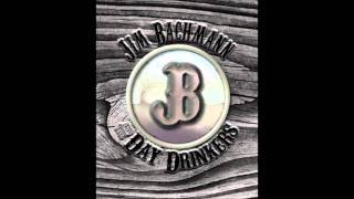 Jim Bachmann - Day Drinking