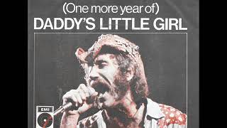 (One more year of) Daddy&#39;s little girl / Ray Sawyer.