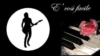 E&#39; COSI&#39; FACILE