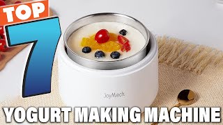 Top 7 Yogurt Making Machines You Need in 2025 – Easy & Delicious Homemade Yogurt!