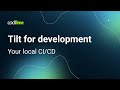Tilt For Development Your Local CI CD CodiLime