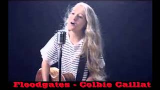 Floodgates  - Colbie Caillat
