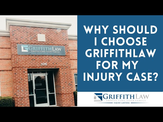 Why Choose Us For Your Personal Injury CaseWhy Should I Choose GriffithLaw For My Personal Injury Case?