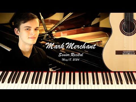 Mark Merchant - Senior Recital 2024