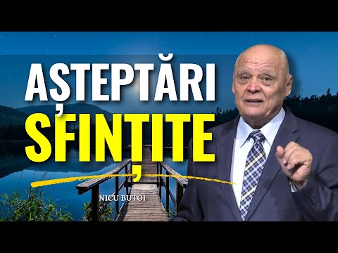 Nicu Butoi - Așteptări sfințite - predici creștine