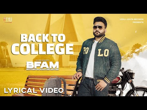 Back To College (Lyrical Video) Kulbir Jhinjer | Tarsem Jassar | Rubal | BFAM | Punjabi song