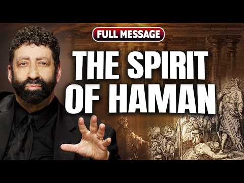 The Spirit of Haman | Purim | Jonathan Cahn Sermon