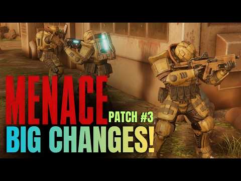 HUGE CHANGES! | Patch #3 | MENACE