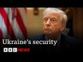 President Trump confirms no US security guarantee for Ukraine | BBC News