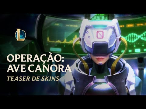 PsyOps – OPERAÇÃO: AVE CANORA | Trailer Oficial das Skins - League of Legends
