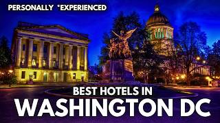 Best Hotels in Washington DC | Stay in DC [ 2026 UPDATED ]