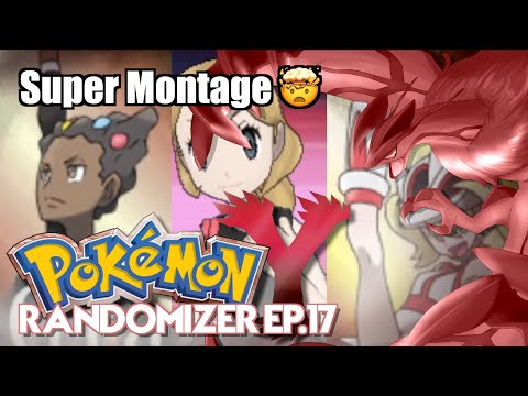 SUPER Montage! Finally Back At It! 😤 | Pokémon Y Randomizer [EP.17]