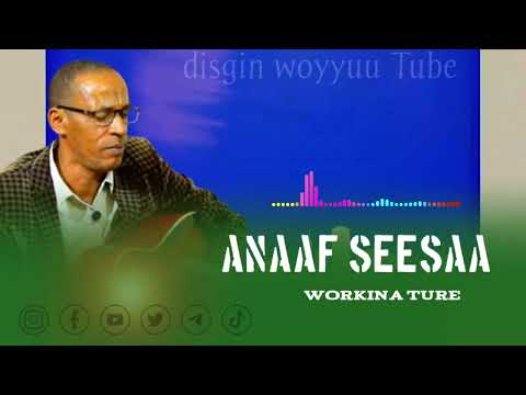 #Anaaf #seesaa Afan Oromo gospel song by Singer #WORKINA #TURE like shere subscribe gochu hin dagat