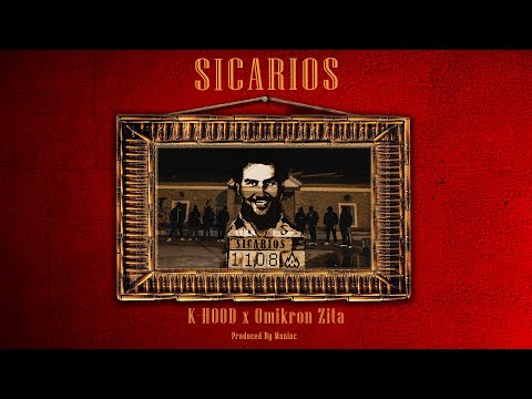K-HOOD x Omikron - "SICARIOS" (Prod. By Maniac) | HOODLINE UNITY