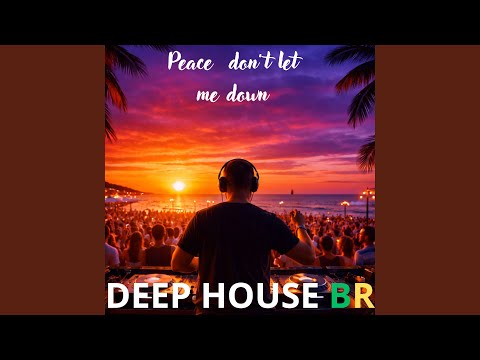 Peace don’t let me down